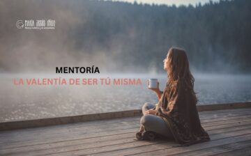 Programa " La valentía de ser tú misma"